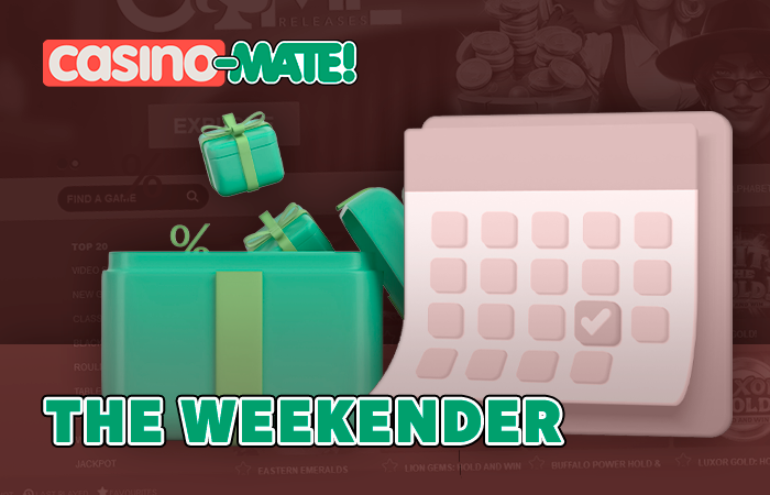 Weekend player bonuses from Casino Mate 
